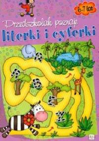 Przedszkolak poznaje literki i cyferki - Agnieszka Bator
