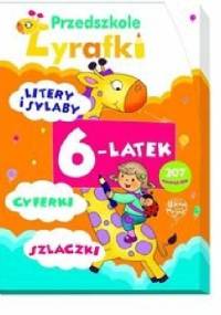 Przedszkole Żyrafki. 6-latek - Elżbieta Lekan