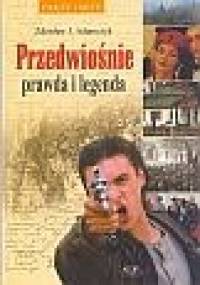 Przedwiośnie. Prawda i legenda - Zdzisław J. Adamczyk