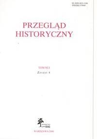 Przegląd Historyczny rok 2000 nr 4 tom XCI - Andrzej Wyrobisz