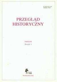 Przegląd Historyczny tom XCIII Zeszyt 1 - praca zbiorowa