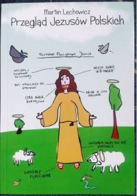 Przegląd Jezusów  Polskich - Martin Lechowicz
