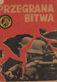 Przegrana bitwa - Leszek Moczulski