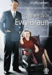 Przegrane życie Ewy Braun - Angela Lambert