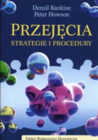 Przejęcia strategie i procedury - Denzil Rankien, Peter Howson