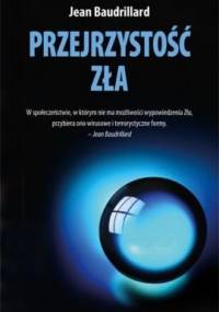 Przejrzystość zła - Jean Baudrillard