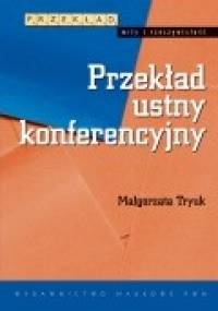 Przekład ustny konferencyjny - Małgorzata Tryuk