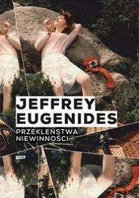 Przekleństwa niewinności - Jeffrey Eugenides