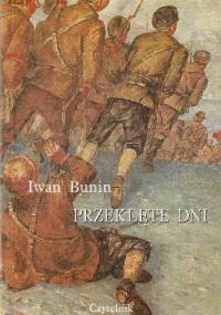 Przeklęte dni - Iwan Bunin