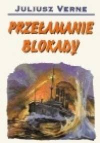 Przełamanie blokady - Juliusz Verne