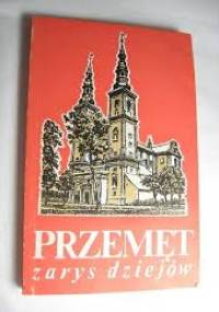 Przemęt. Zarys dziejów - Kazimierz Ziemniewicz