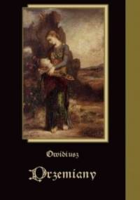 Przemiany - Owidiusz