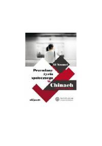 Przemiany życia społecznego w Chinach (od 1978 roku) - Youmei Li