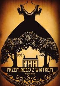 Przeminęło z wiatrem - Margaret Mitchell