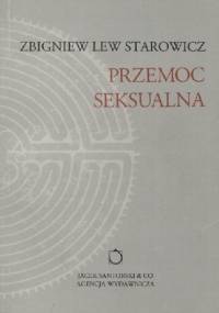 Przemoc Seksualna - Zbigniew Lew-Starowicz