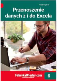 Przenoszenie danych z i do Excela - Krzysztof Chojnacki, Piotr Dynia