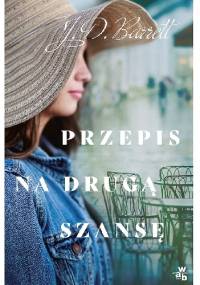 Przepis na drugą szansę - J.D. Barrett