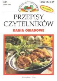 Przepisy Czytelników: Dania obiadowe - praca zbiorowa