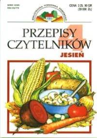 Przepisy Czytelników: Jesień - praca zbiorowa