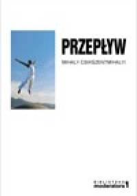 Przepływ - Mihály Csíkszentmihályi