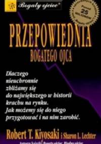 Przepowiednia bogatego ojca - Robert Toru Kiyosaki