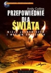 Przepowiednie dla świata - Andy Collins