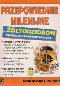 Przepowiednie milenijne dla żółtodziobów