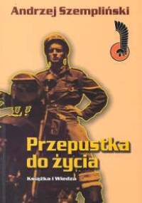 Przepustka do życia - Andrzej Szempiński