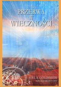 Przerwa w wieczności tom 1 - Joel S. Goldsmith