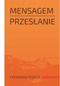 Przesłanie - Fernando Pessoa