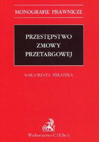 Przestępstwo zmowy przetargowej - Małgorzata Sieradzka