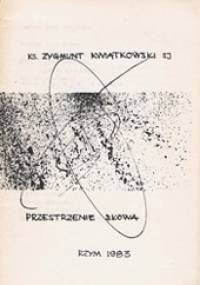 Przestrzenie słowa - Zygmunt Kwiatkowski