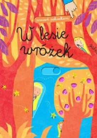 Przesuń paluszkiem. W lesie wróżek - Gabriele Clima