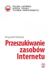 Przeszukiwanie zasobów Internetu - Dobosz Krzysztof