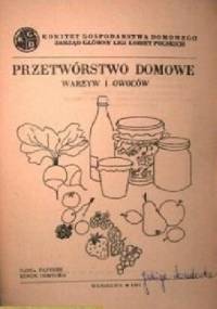 Przetwórstwo domowe warzyw i owoców - Ilona Fąferek, Kinga Osmycka