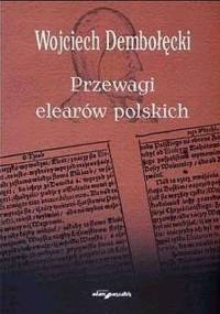 Przewagi elearów polskich - Wojciech Dembołęcki