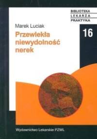 Przewlekła niewydolność nerek - Marek Luciak