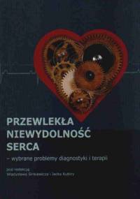 Przewlekła niewydolność serca - W. Sinkiewicz