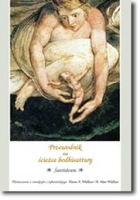 Przewodnik na Ścieżce Bodhisattwy - Szantidewa