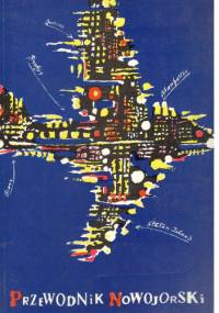 Przewodnik Nowojorski - Edward Redliński