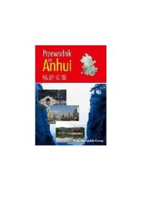 Przewodnik po Anhui - autor nieznany