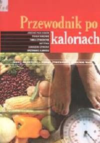 Przewodnik po kaloriach - praca zbiorowa