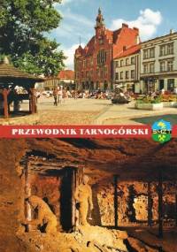 Przewodnik Tarnogórski - Stanisław Wyciszczak