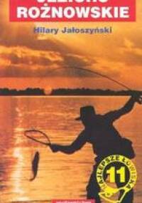 Przewodnik wędkarski Tom 11 Jezioro Rożnowskie - Hilary Jałoszyński