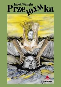 Przewrotka - Jacek Wangin
