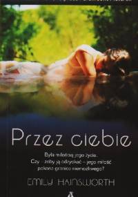 Przez ciebie - Emily Hainsworth