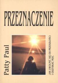 Przeznaczenie - Paul Patty