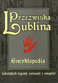 Przezwiska Lublina - Zbigniew Włodzimierz Fronczek