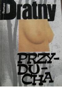 Przyducha - Roman Bratny