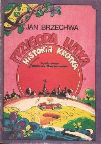 Przygoda Lutka. Historia krótka - Jan Brzechwa
